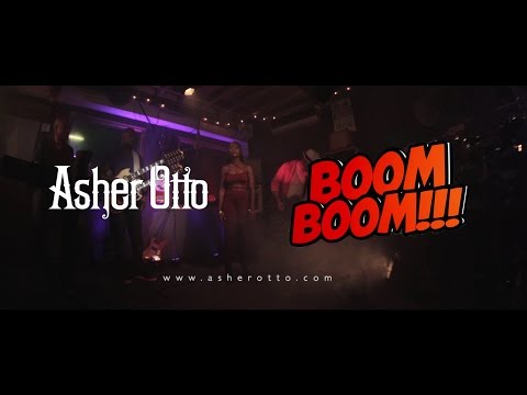 Asher Otto - Boom Boom