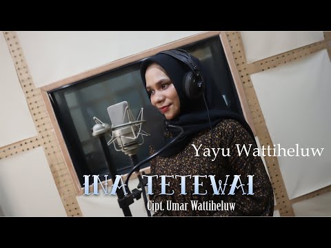 Yayu Wattiheluw - Ina Tetewai  (Mama Telah Tiada)  || Lagu Sirisori (Official Music Video) 2025