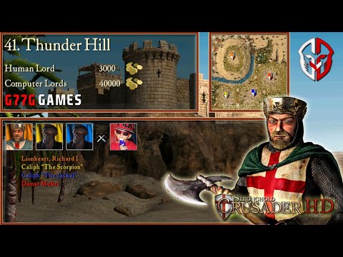 Stronghold Crusader | Mission 41 Thunder Hill | G77G GAMES