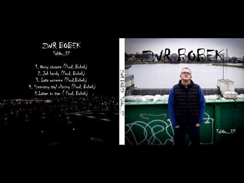 ZWR -Bobek-lata wczesne (Prod. Bobek)