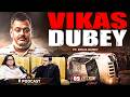 What Really Happened In The Vikas Dubey Case Ft Richa Dubey Bikru Kand Crime History Shubhankar