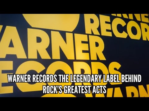 Warner Records The Legendary Label Behind Rock’s Greatest Acts