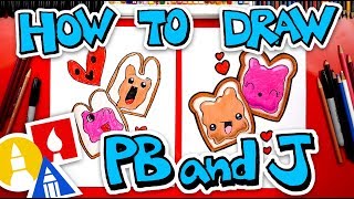 How To Draw Funny Peanut Butter And Jelly