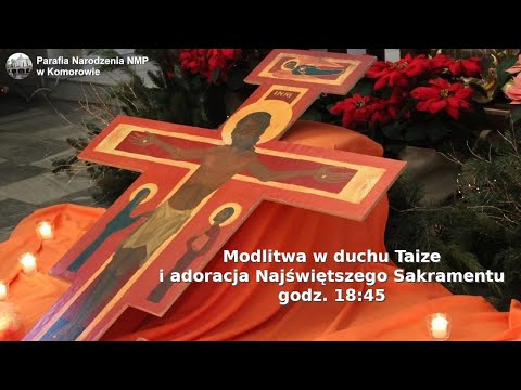 Modlitwa w duchu Taize i adoracja Najświętszego Sakramentu