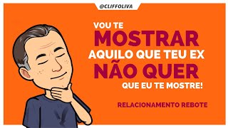 SAIBA COMO DESCOBRIR A VERDADE por trás daquilo que teu ex fala! RELACIONAMENTO REBOTE.
