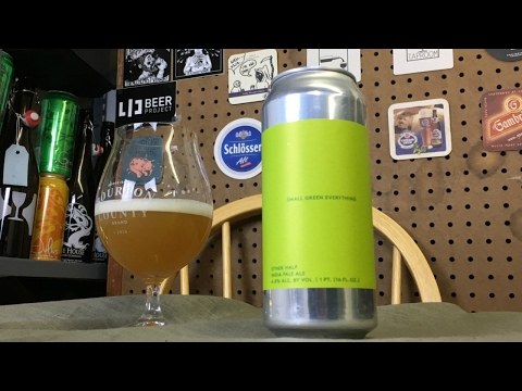Other Half Small Green Everything IPA Review - Ep. #1117