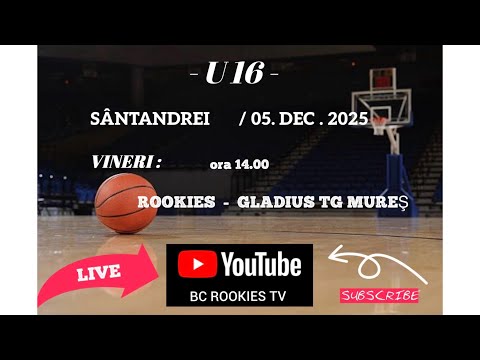 U16 - ROOKIES - GLADIUS TG MURES - 05/12/2025