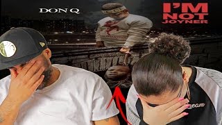 MY DAD REACTS TO Don Q - I&#39;m Not Joyner REACTION
