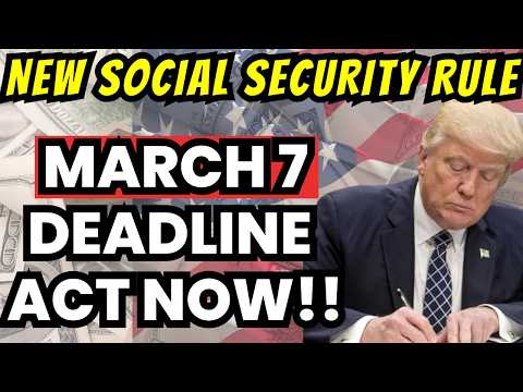 NEW Social Security RULE STARTS March 7! ARE YOU READY!?!