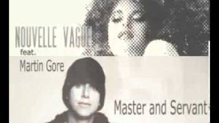 Nouvelle Vague Feat. Martin Gore - Master  And Servant