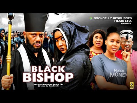 BLACK BISHOP - YUL EDOCHIE, JUDY AUSTIN,GRACE EKWUEME - LATEST 2024 NOLLYWOOD MOVIE