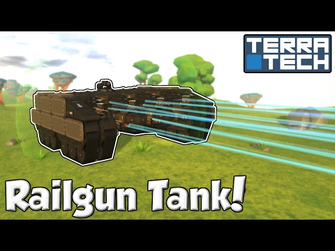 Hawkeye Railgun Tank - TerraTech [Ep.11 - S2] - Let's Play TerraTech 0.7.2