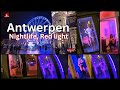 Antwerpen night life| city tour| Red light district(uncut) 2024| Belgium