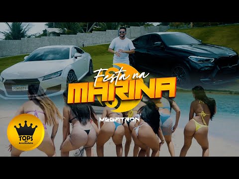 Festa na Marina (Clipe Oficial) - Megatron (Tops da Arrochadeira)