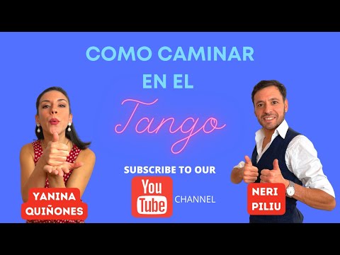 How to walk in Tango - Yanina y Neri