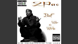 2Pac - Beef War &amp; Words (Full Album)