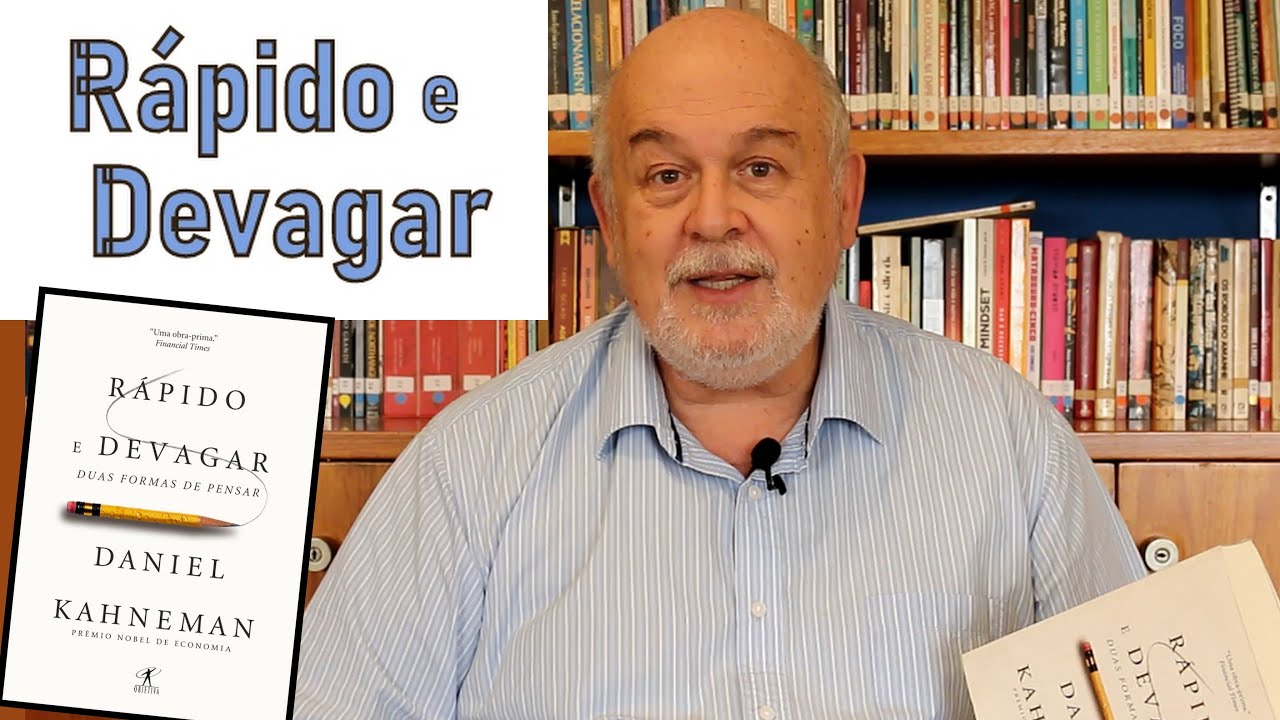 Rápido e devagar - Daniel Kahneman