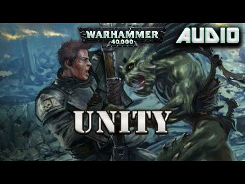 Warhammer 40k Audio: UNITY by James Gilmer (Tau / Kroot / Guard story)