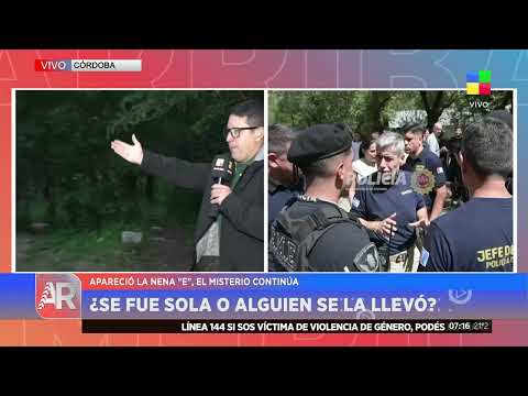 🔴 APARECIÓ LA NENA "E" EN CÓRDOBA: LAS ÚLTIMAS NOVEDADES DEL CASO