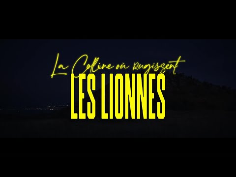 La Colline où rugissent les lionnes (2021) - Bande annonce HD VOST