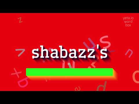How to say "shabazz's"! (High Quality Voices)