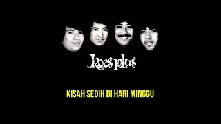 Download lagu Koes Plus - Kisah Sedih Di Hari Minggu mp3 Download lagu Koes Plus - Kisah Sedih Di Hari Minggu mp3