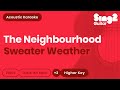 Sweater Weather Female Key Acoustic Guitar Karaoke The Neighbourhood