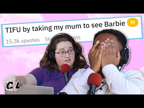 TIFU By Taking My Mom to See Barbie | Episode 111