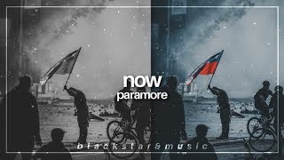 now || paramore || traducida al español + lyrics