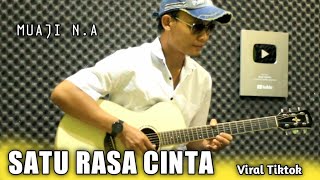 Download lagu SATU RASA CINTA - Instrument Acoustic Menyayat Hati by Muaji N.A mp3