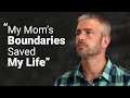 Mom S Boundaries Saved My Life