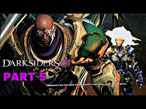 DARKSIDERS III Gameplay Walkthrough Part 5 PS4 HD [ No commentary]