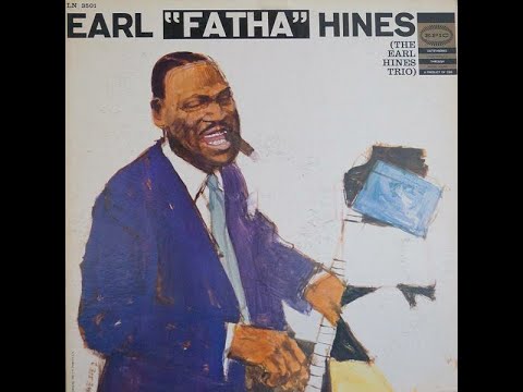 Earl Hines Trio - Love Is Just Around The Corner