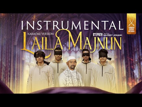 ONE PATH FT NAZREY JOHANI - LAILA MAJNUN (OFFICIAL INSTRUMENTAL)
