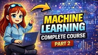 Full Course on Machine Learning Course 2026 | Part 2 | Machine Learning Tutorial for Beginners