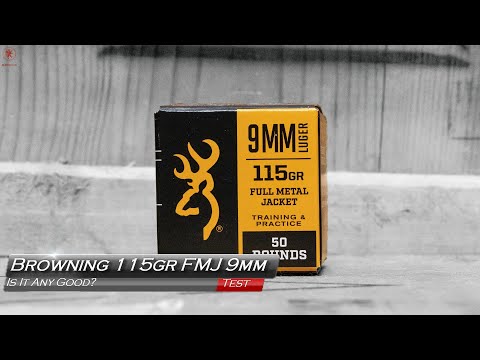 Browning 115gr 9mm, Is It Any Good?