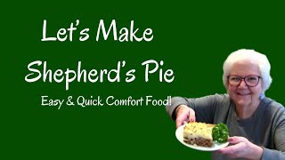 Jill's Shepherd's Pie |  Quick & Easy Comfort Food