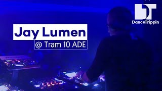 Jay Lumen | Tram 10 ADE Opening Party | Amsterdam (Netherlands)