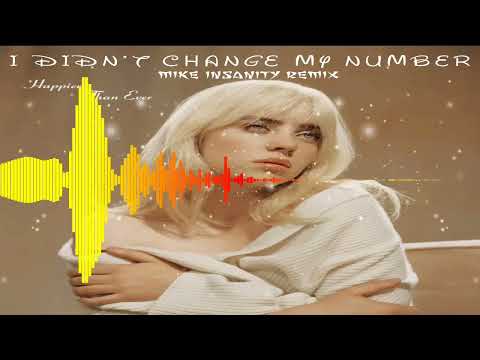 Billie Eilish - I Didn't Change My Number (Mike Insanity Remix)