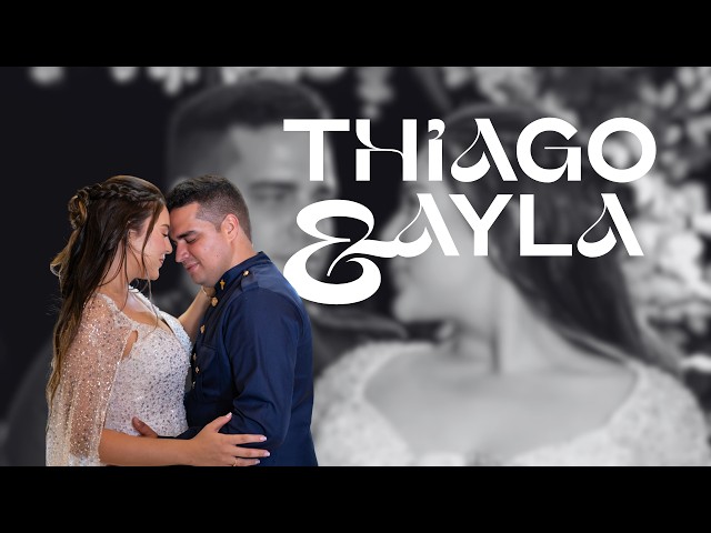 Ayla & Thiago