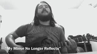 Poison the Well - “My Mirror No Longer Reflects” (Guitar Cover)