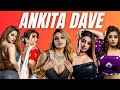 Top 5 Ankita Dave Web Series Ankita Dave Web Series List