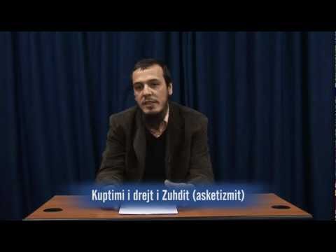 Kuptimi i drejtë i Zuhdit  (asketizmit) - Adnan Pallqa
