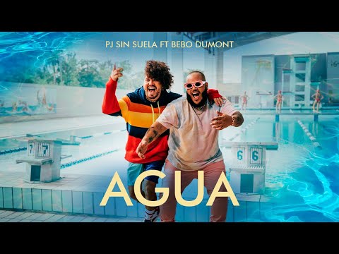 PJ Sin Suela x Bebo Dumont - Agua [Official Video]