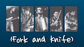 Brand New - (Fork and Knife) (Lyrics)