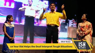 10 Year Old Helps the Deaf Interpret Tough Situations