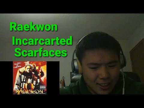 Raekwon - Incarcerated Scarfaces | REACTION