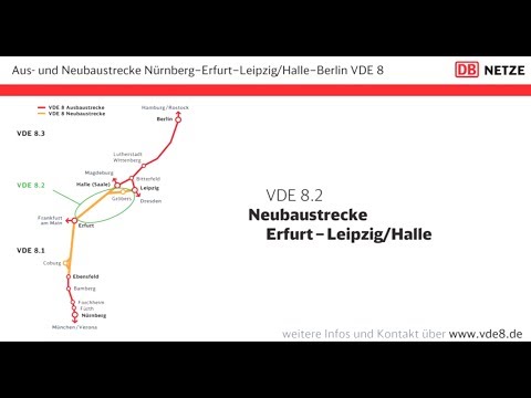 VDE 8.2 NEUBAUSTRECKE: Der Film zum Projekt Neubaustrecke Erfurt -- Leipzig/Halle VDE 8.2