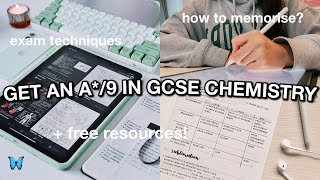 How to get a 9 in GCSE CHEMISTRY 2023 |  memorisation techniques, how to use past papers