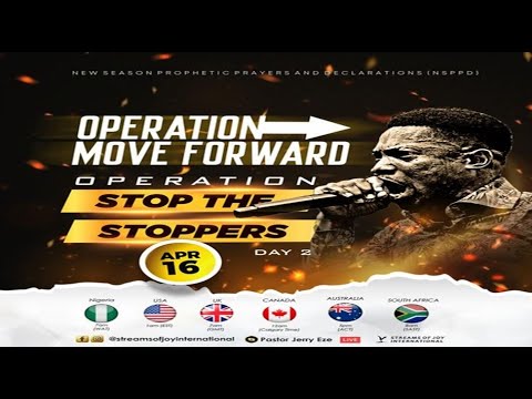 OPERATION MOVE FORWARD; OPERATION STOP THE STOPPERS - DAY 2 || NSPPD || 16TH APRIL 2024